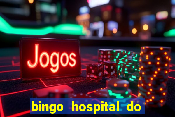 bingo hospital do cancer barretos